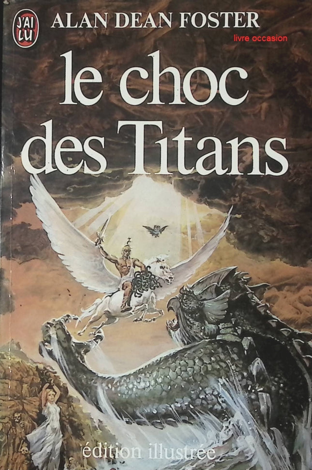 Le Choc des Titans - Alan Dean Foster - Livre