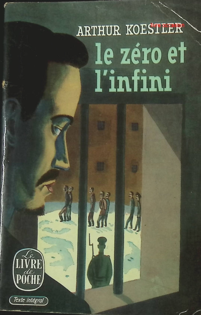 Le Zéro et l'infini - Arthur Koestler - livre