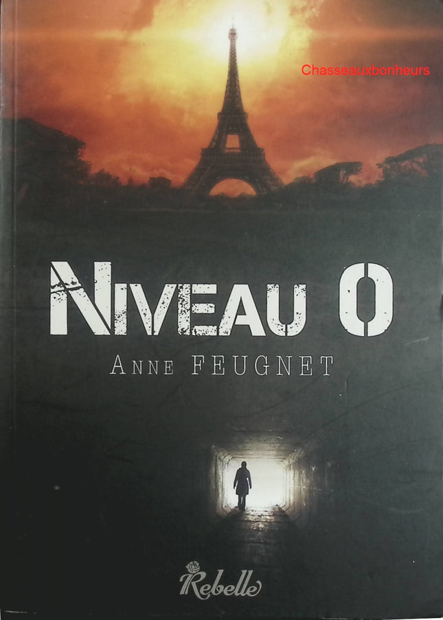 Niveau 0 – Anne Feugnet – thriller dystopique, suspense psychologique et société futuriste - Livre