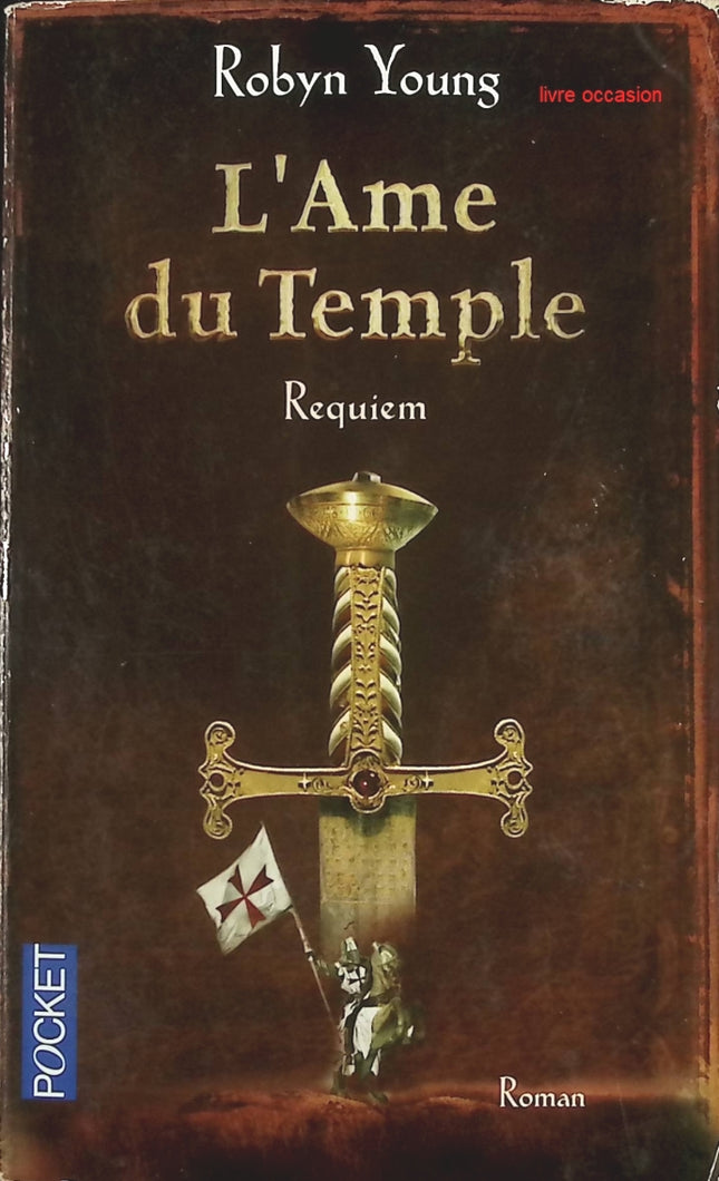 L'Ame du Temple - Tome 3 - Requiem - Robyn Young - livre