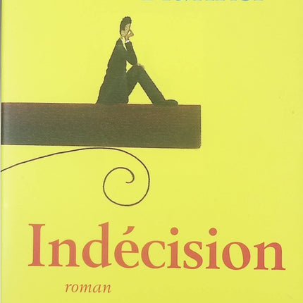 Indécision - Benjamin Kunkel - livre