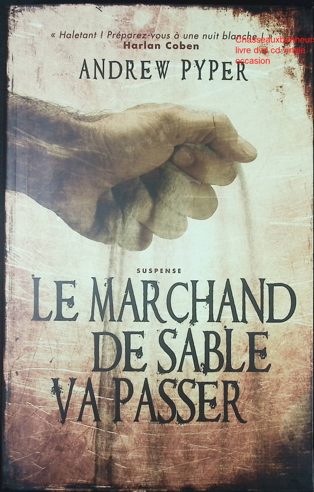 Roman thriller psychologique suspense – Le marchand de sable va passer Andrew Pyper - Livre