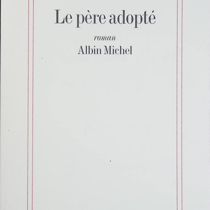 Le Père adopté – Didier van Cauwelaert – Roman contemporain et récit émouvant d’occasion - Livre