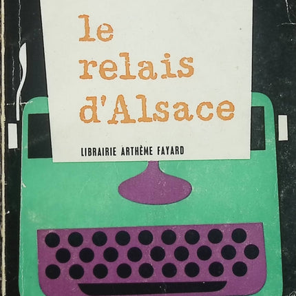 Le relais d’Alsace – Georges Simenon | Roman policier, enquête du commissaire Maigret - Livre