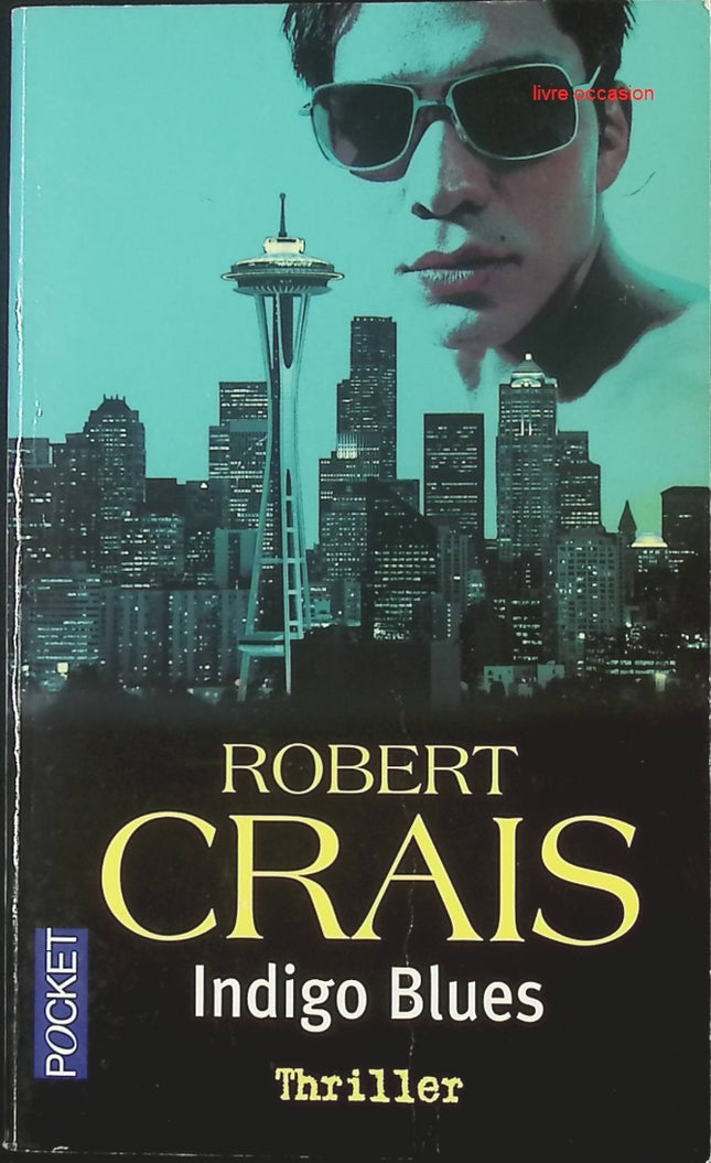 Indigo Blues - Robert Crais - livre
