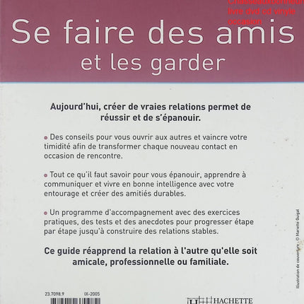Se faire des amis et les garder - Guide pratique sur les relations et l’amitié de Pascale de Lomas - Livre
