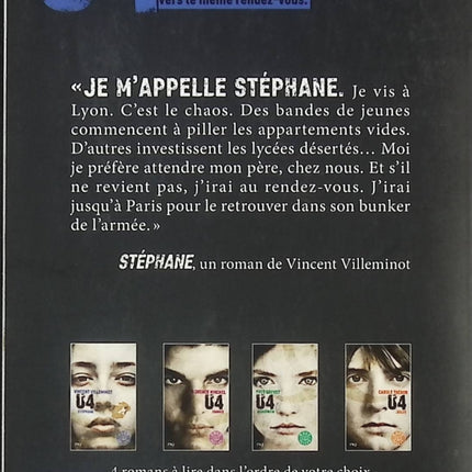 U4 : Stéphane Vincent Villeminot roman jeunesse dystopie aventure et survie - Livre