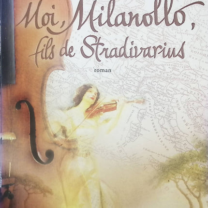 Moi, Milanollo, fils de Stradivarius - Jean Diwo - livre