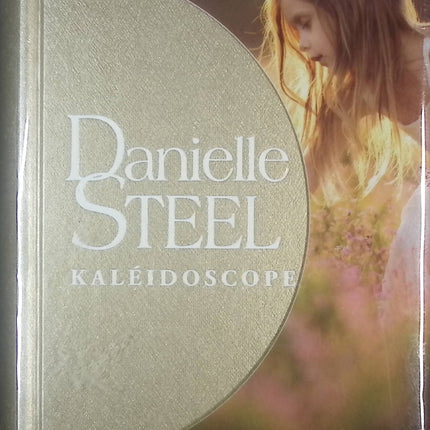 Kaléidoscope - Danielle Steel - livre