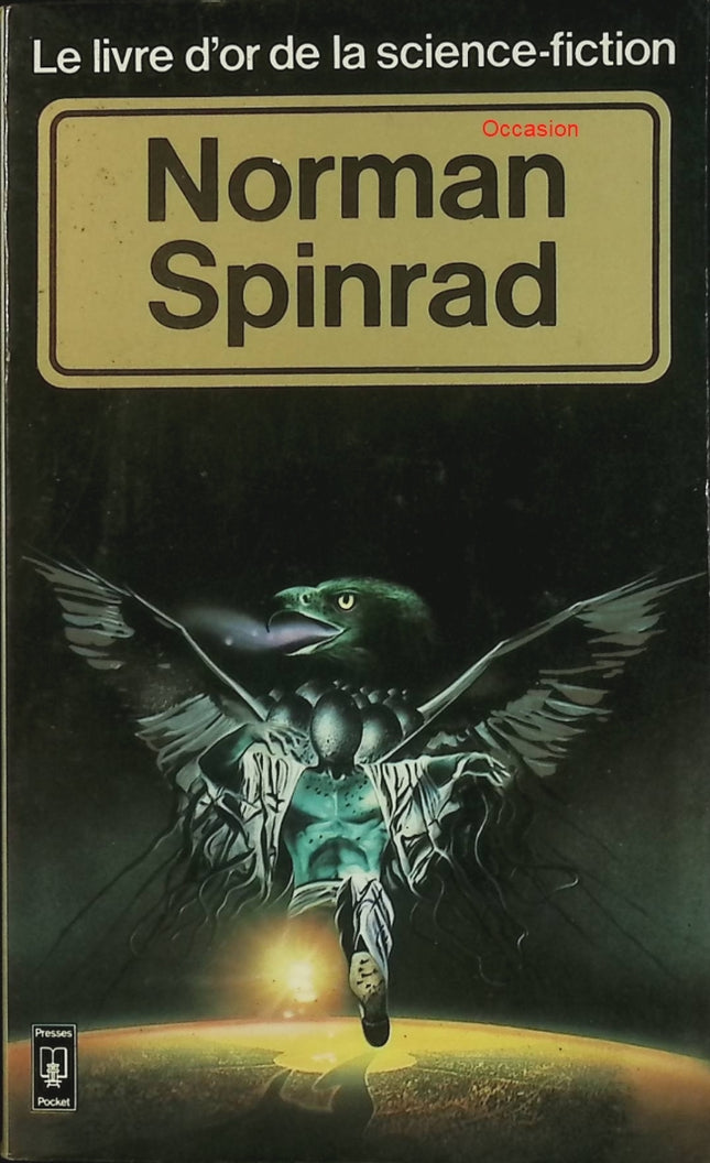 Le Livre d’or de la science-fiction – Norman R. Spinrad | Anthologie SF, grands récits et classiques du genre - Livre