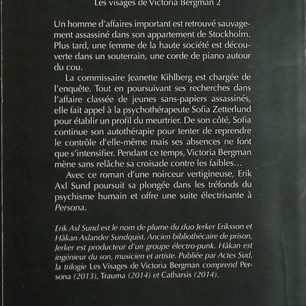Trauma – Les Visages de Victoria Bergman Tome 2 – Erik Axl Sund – Thriller psychologique d’occasion - Livre