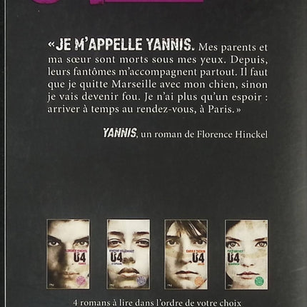U4 : Yannis Florence Hinckel roman jeunesse dystopie aventure et survie - Livre