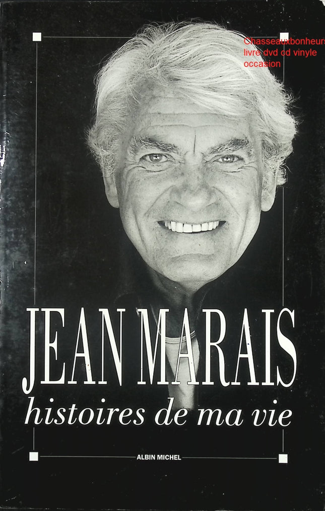 Histoires de ma vie Jean Marais – autobiographie, souvenirs et carrière artistique - Livre