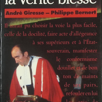 Seule la vérité blesse – André Giresse | Témoignage justice & affaires criminelles - livre