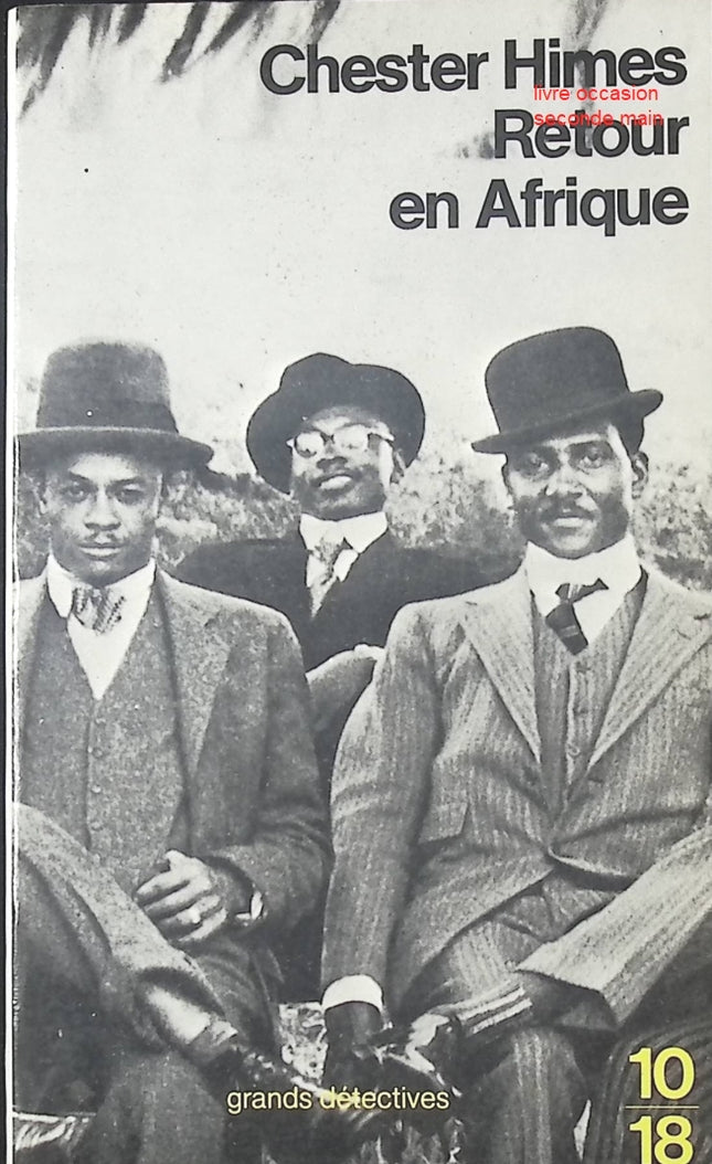 Retour en Afrique de Chester Himes • Polar noir afro‑américain, enquête criminelle à Harlem, duo d’inspecteurs, humour noir et crimes sociaux - livre