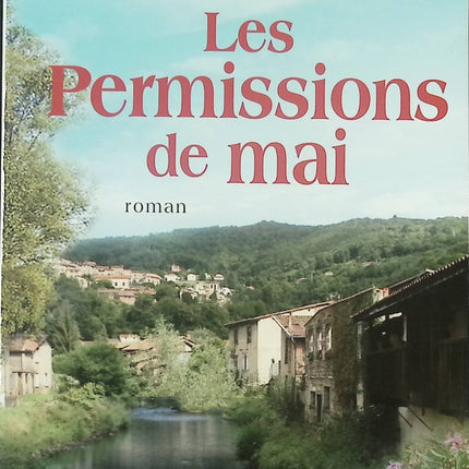 Les permissions de mai – roman historique et drame familial – Jean Anglade - Livre