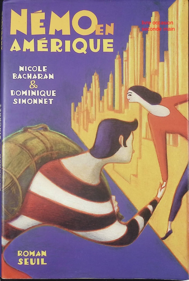 Némo en Amérique Nicole Bacharan, Dominique Simonnet roman jeunesse aventure et découverte - Livre