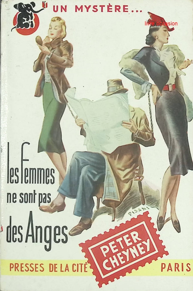 Les femmes ne sont pas des anges - Peter Cheyney - Roman policier, polar et suspense - livre
