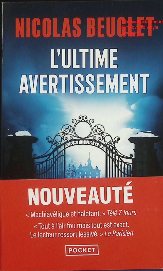 L’Ultime Avertissement – Nicolas Beuglet – Thriller scientifique et suspense d’occasion - Livre