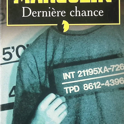 Dernière Chance de Phillip‑M Margolin • Thriller judiciaire, suspense policier américain, avocat en crise, défense criminelle et rebondissements légaux - livre