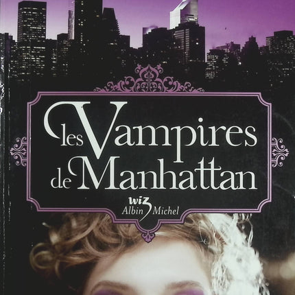Les Vampires de Manhattan - Melissa de La Cruz - livre