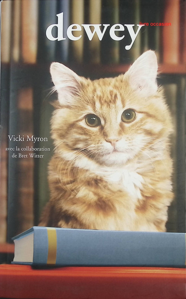 Dewey - Vicki Myron Bret Witter - livre