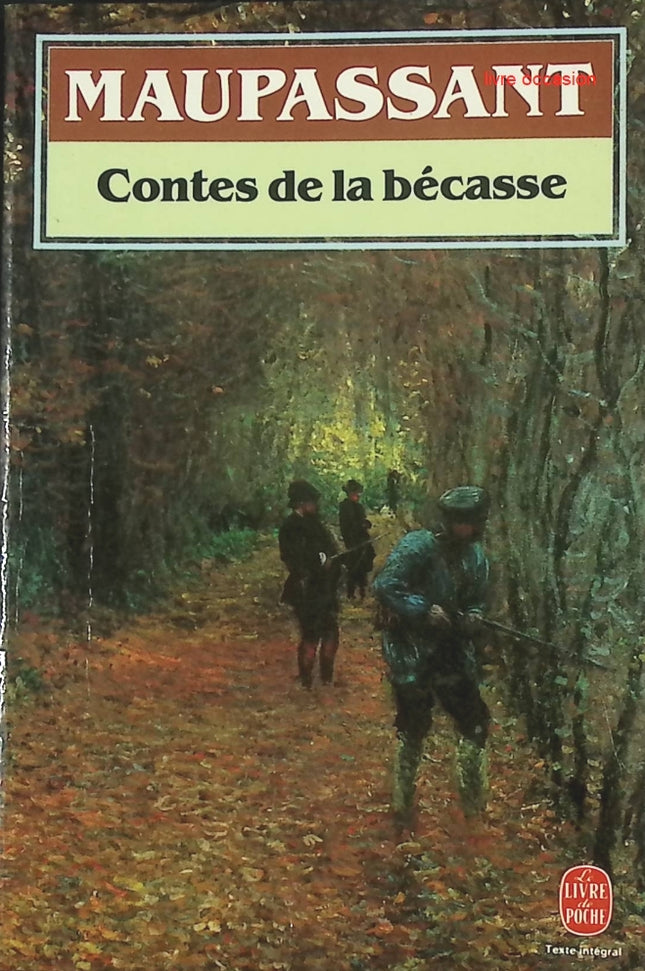 Contes de la bécasse – Guy de Maupassant – recueil de nouvelles classiques françaises - livre