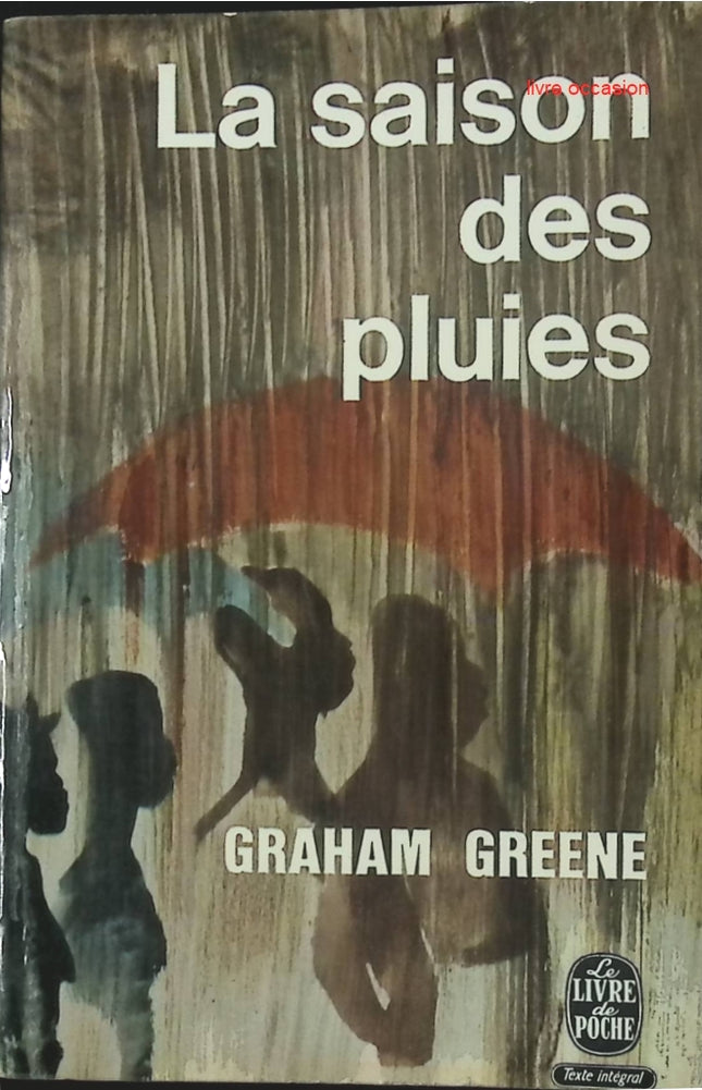 La Saison des pluies - Graham Greene - livre