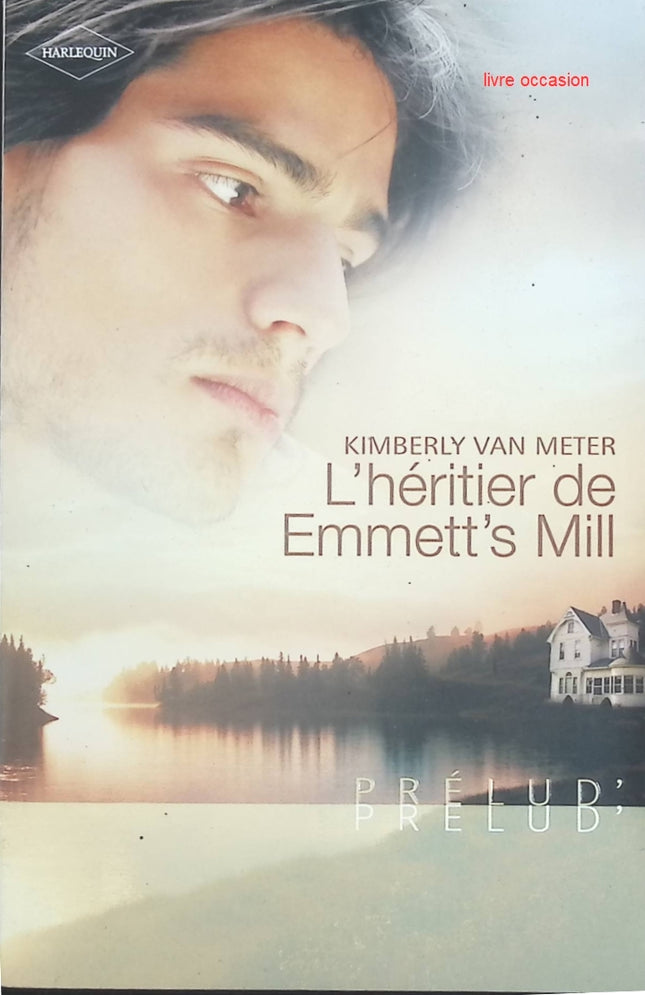 L'héritier de Emmett's Mill - Kimberly Van Meter - livre
