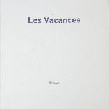 Les Vacances - Julie Wolkenstein - livre