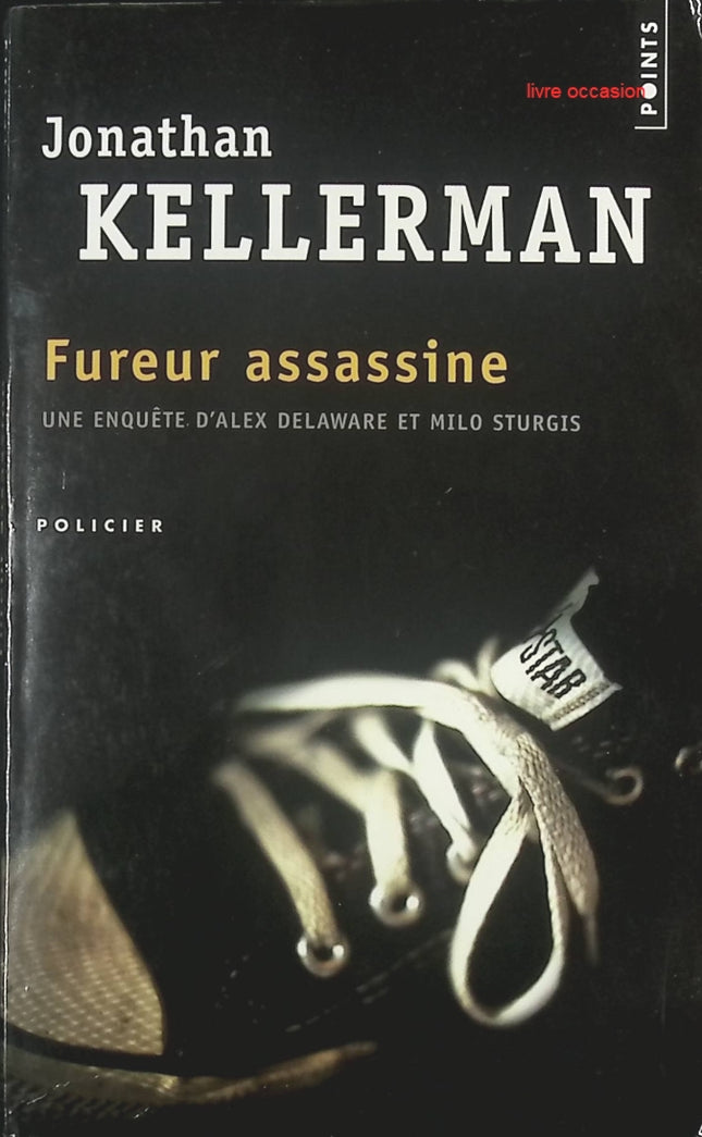 Fureur assassine - Jonathan Kellerman - Livre