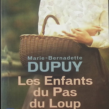 Les Enfants du Pas du Loup - Marie-Bernadette Dupuy - livre
