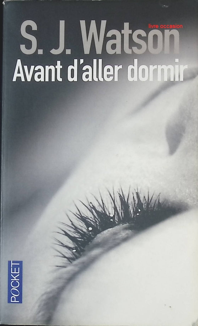 Avant d'aller dormir - S. J. Watson - livre