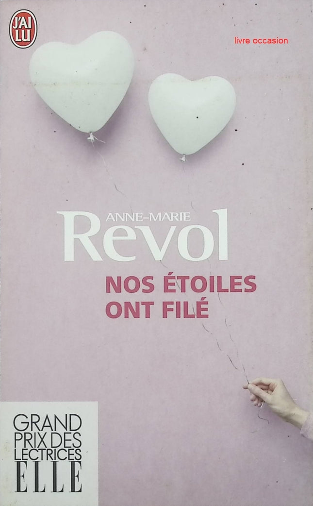 Nos étoiles ont filé - Anne-Marie Revol - livre
