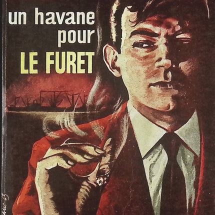 Un Havane pour le Furet – Eric Cartier – Roman d’espionnage – Éditions de l’Arabisou – Livre ancien occasion - livre