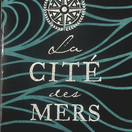 La Cité des Mers - Kate Mosse - livre