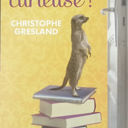 Trop curieuse ! - Christophe Gresland - Livre
