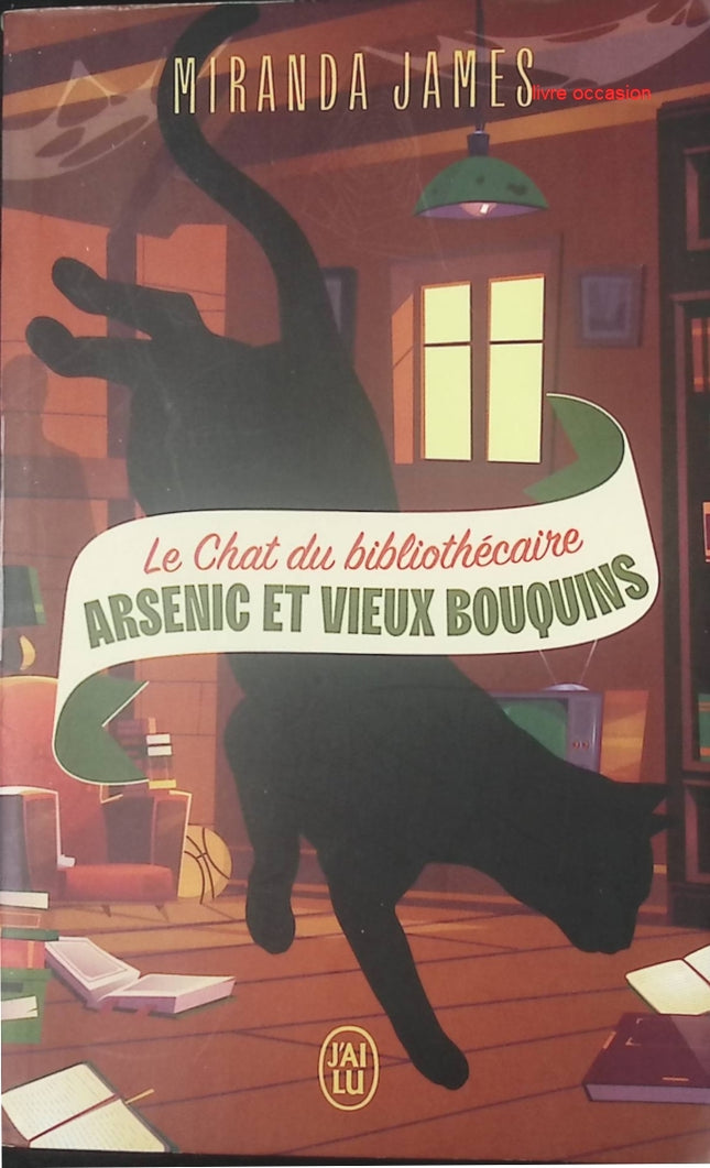 Le Chat du bibliothécaire - Arsenic et vieux bouquins - Miranda James - Livre
