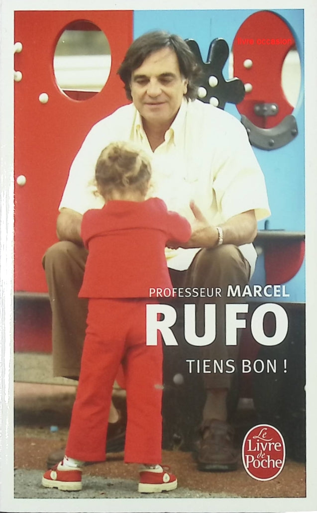 Tiens bon ! - Marcel Rufo - livre