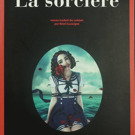 La sorcière – Camilla Läckberg – thriller nordique Fjällbacka meurtre enquête sorcellerie - Livre