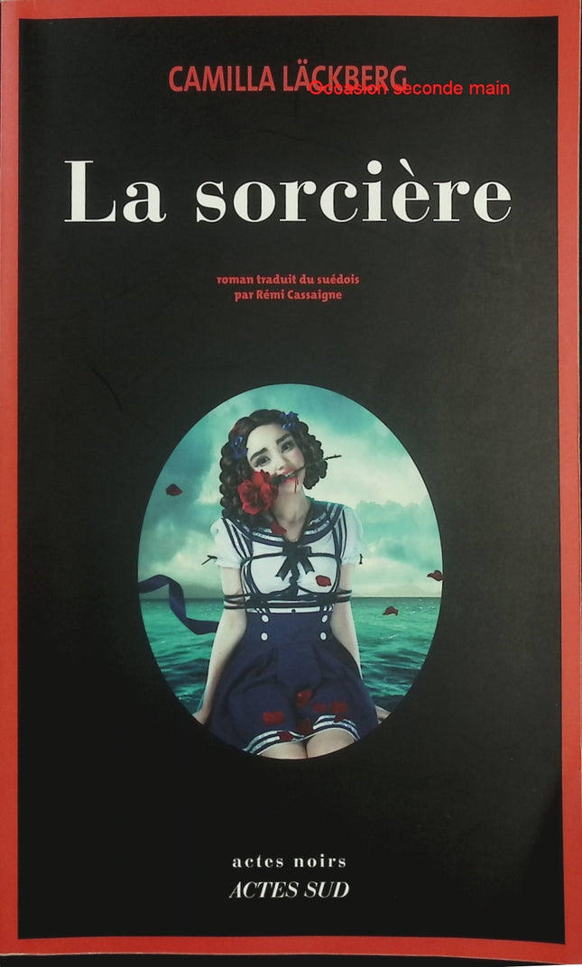 La sorcière – Camilla Läckberg – thriller nordique Fjällbacka meurtre enquête sorcellerie - Livre