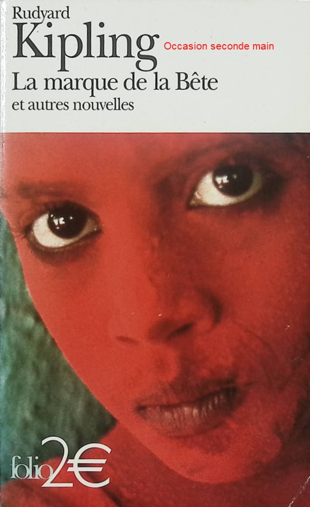 La Marque de la bête et autres nouvelles – Rudyard Kipling – Recueil de nouvelles fantastiques et historiques – littérature classique anglaise - Livre