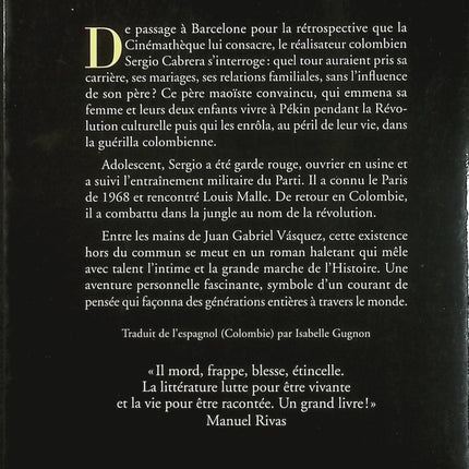 Une rétrospective – Juan Gabriel Vásquez – roman contemporain colombien fresque familiale politique mémoire- Livre