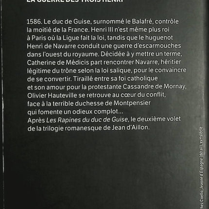 La Guerre des Trois Henri Tome 2 – La Guerre des Amoureuses – Jean d’Aillon – Roman historique – guerres de religion en France - Livre