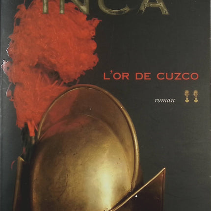 Inca - tome 2 - L'Or de Cuzco - A. B. Daniel - livre