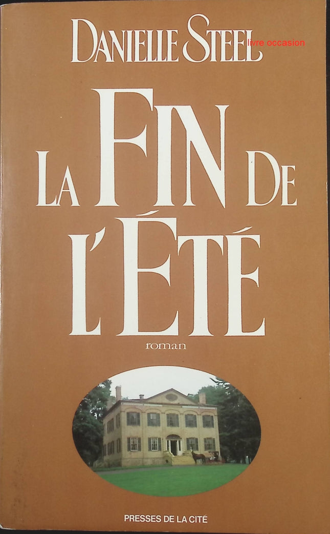 La Fin de l'été - Danielle Steel - livre