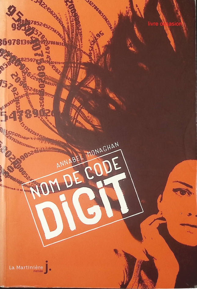 Nom de code : Digit - Annabel Monaghan - livre