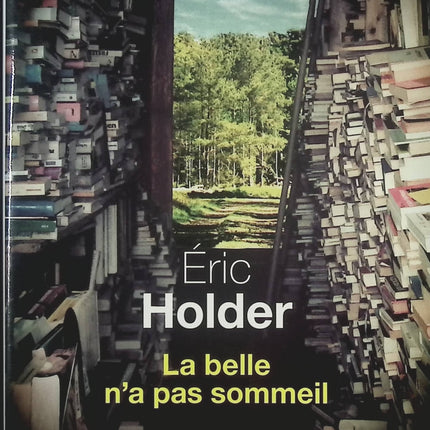 La belle n'a pas sommeil - Eric Holder - livre