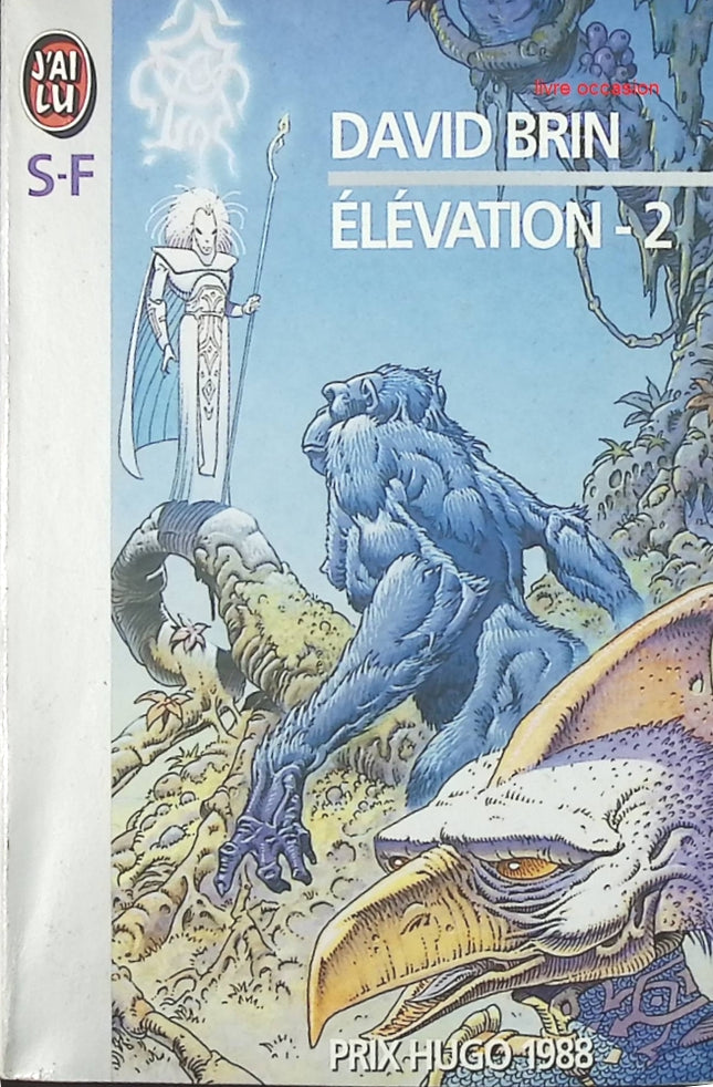 Elévation - tome 2 - David Brin - livre