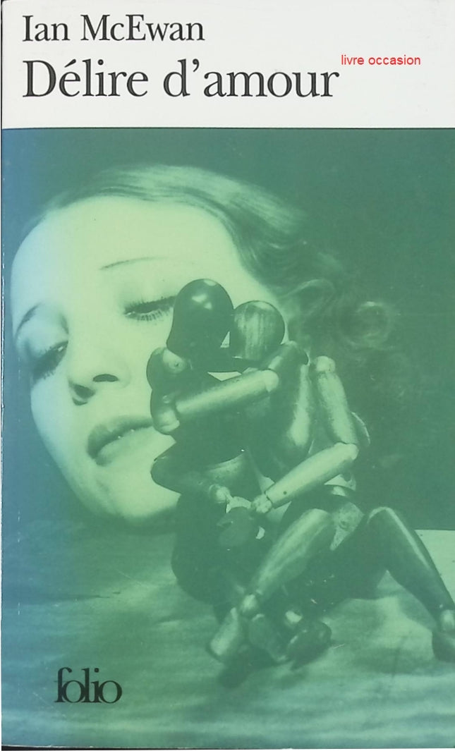 Délire d'amour - Ian McEwan - livre